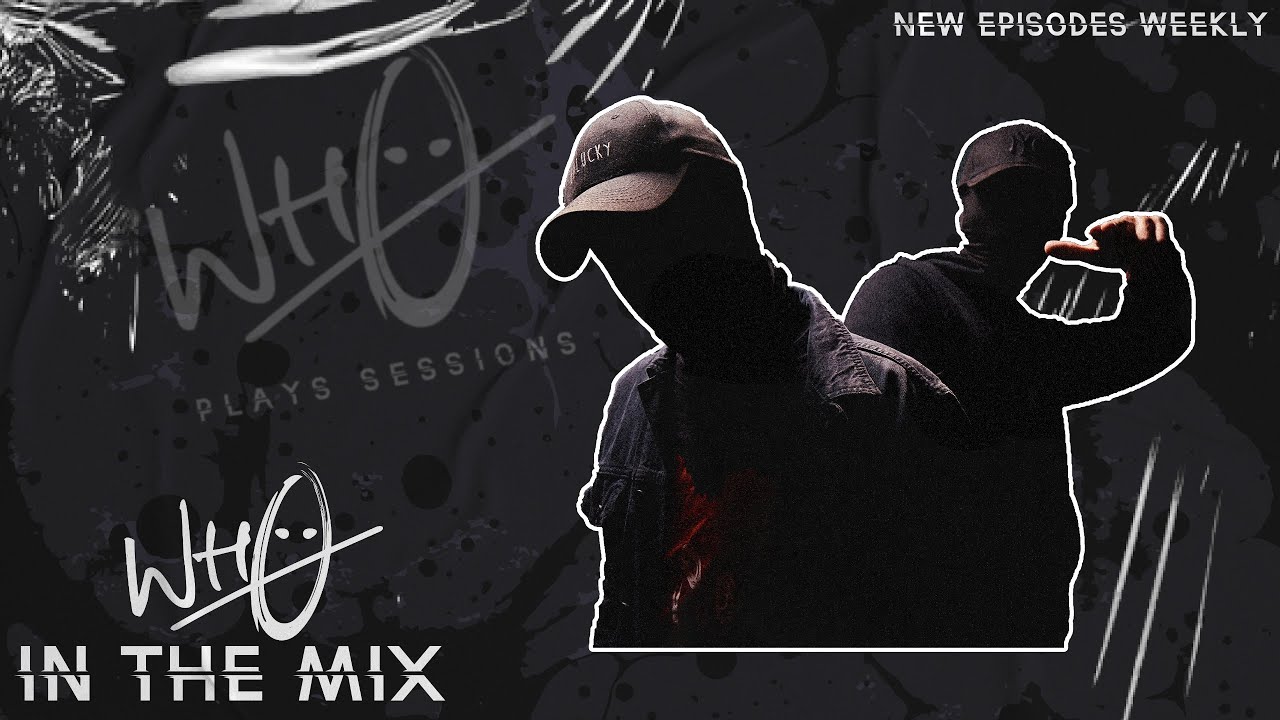 Wh0 Plays Sessions Episode 001: Wh0 In The Mix - Tech House & House DJ Set!
