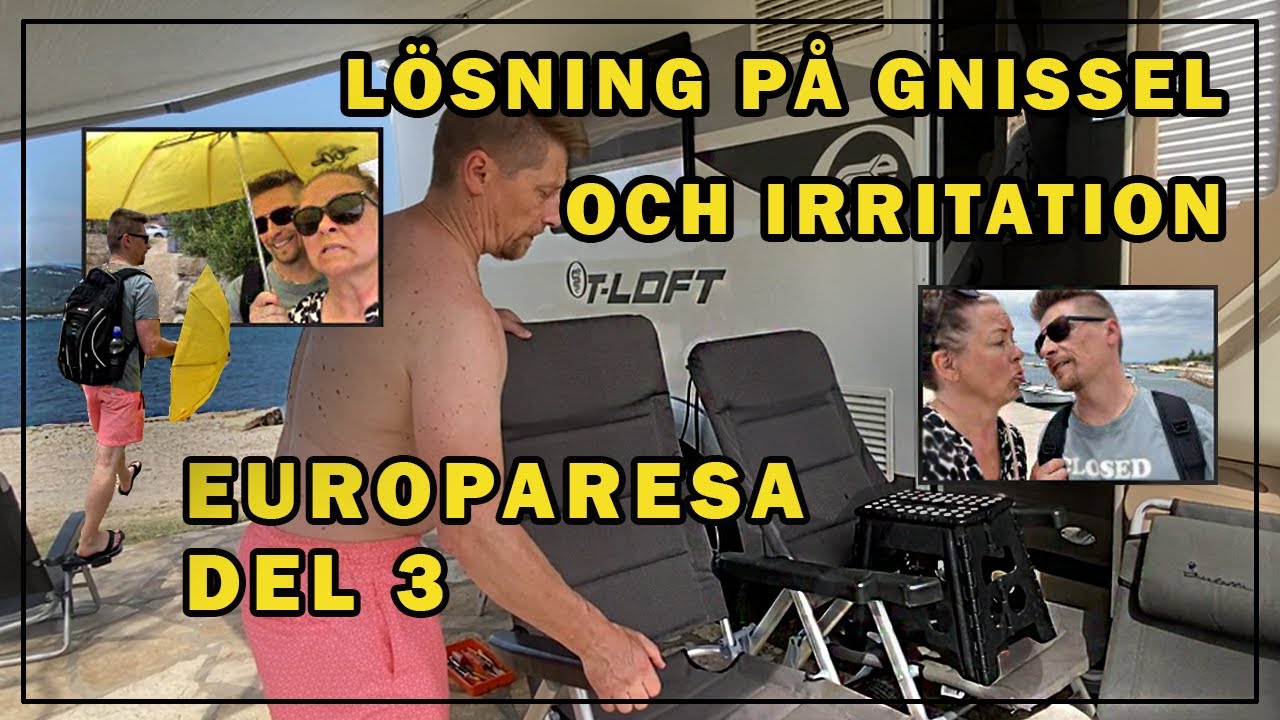 Gnissel och irritation - EUROPARESA DEL 3