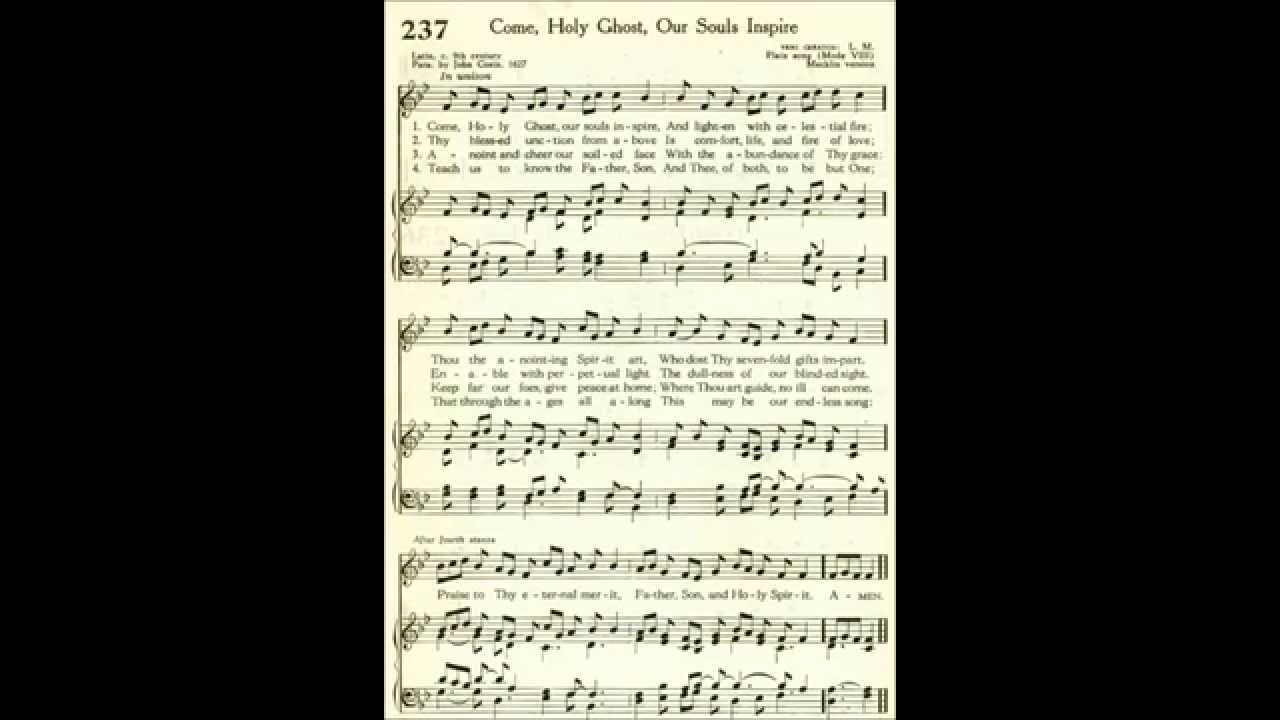 Come, Holy Ghost, Our Souls Inspire (veni creator)