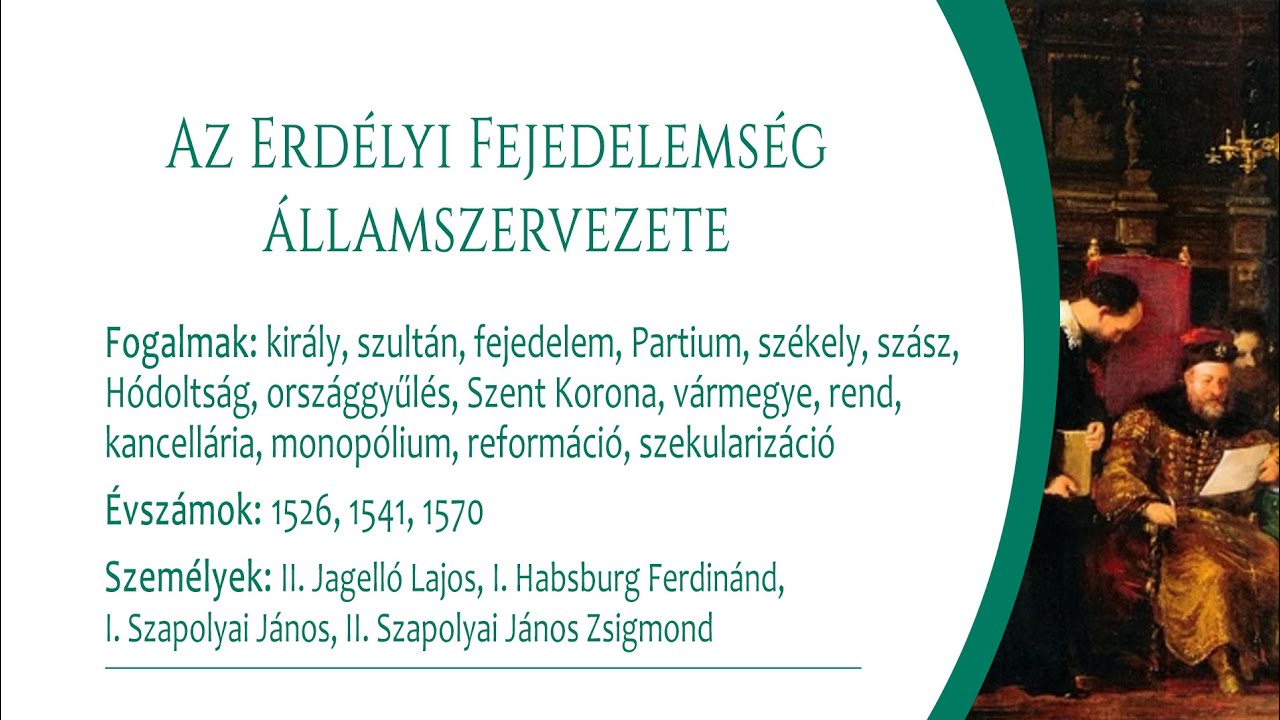 Az Erd&eacute;lyi Fejedelems&eacute;g &aacute;llamszervezete (Emelt szint)