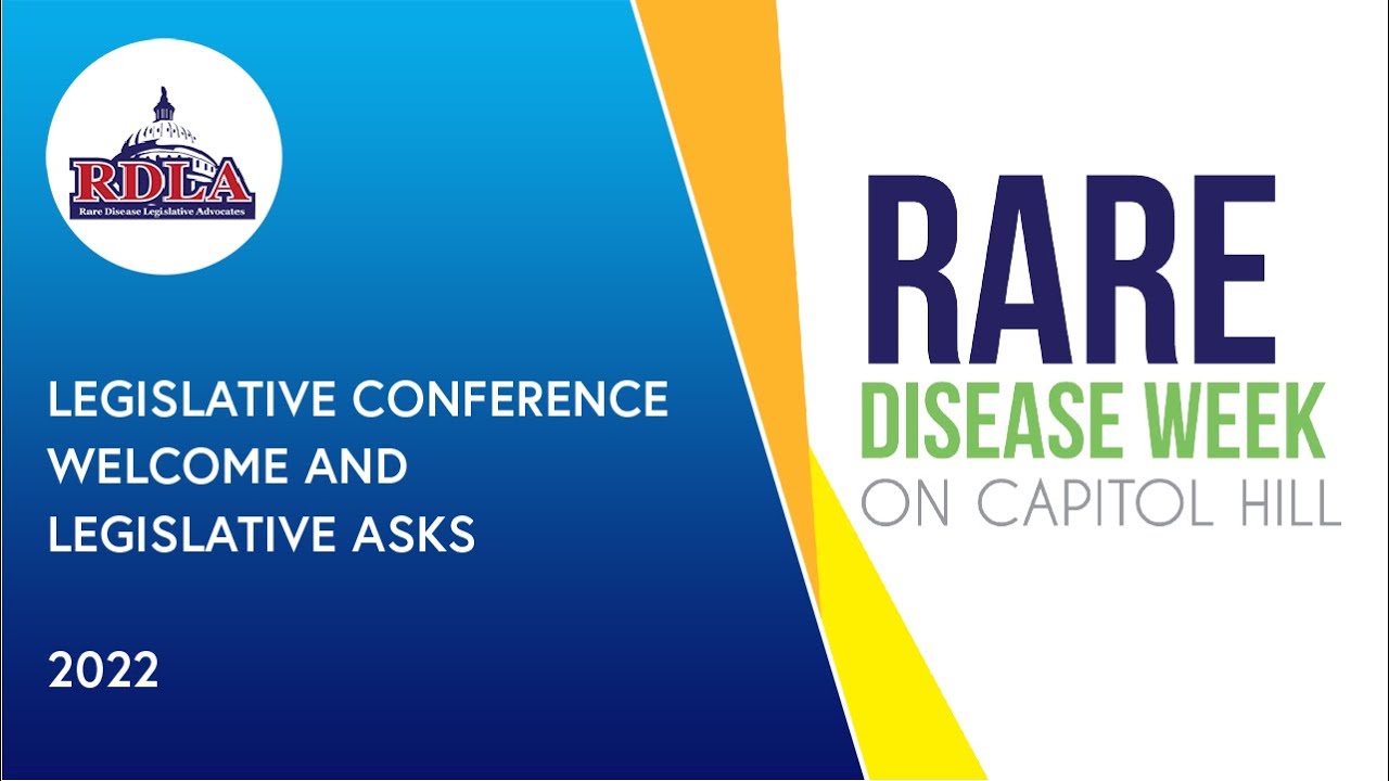 2022 Rare Disease Week - Welcome and 2022 Legislative Asks
