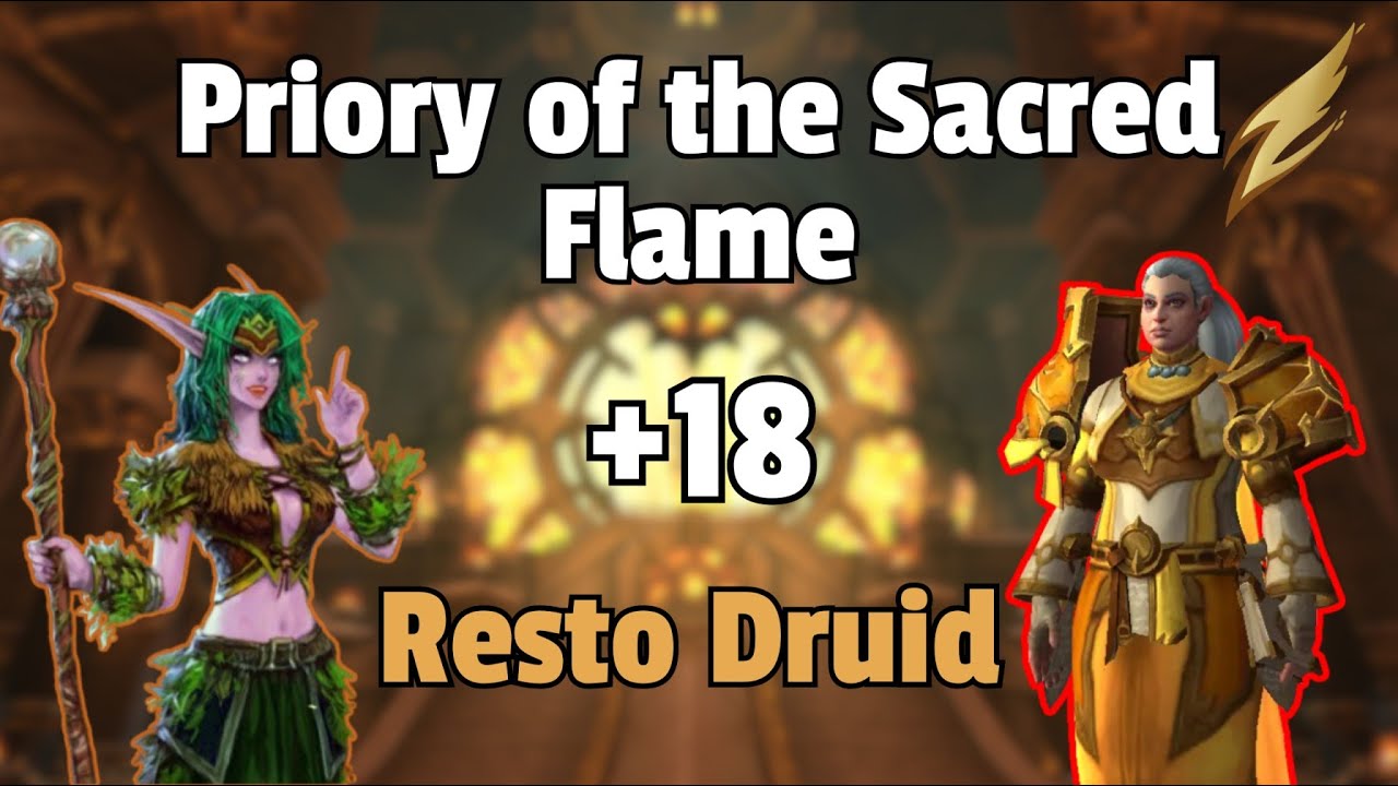 +18 Priory of the Sacred Flame - Resto Druid - Season 3 TWW