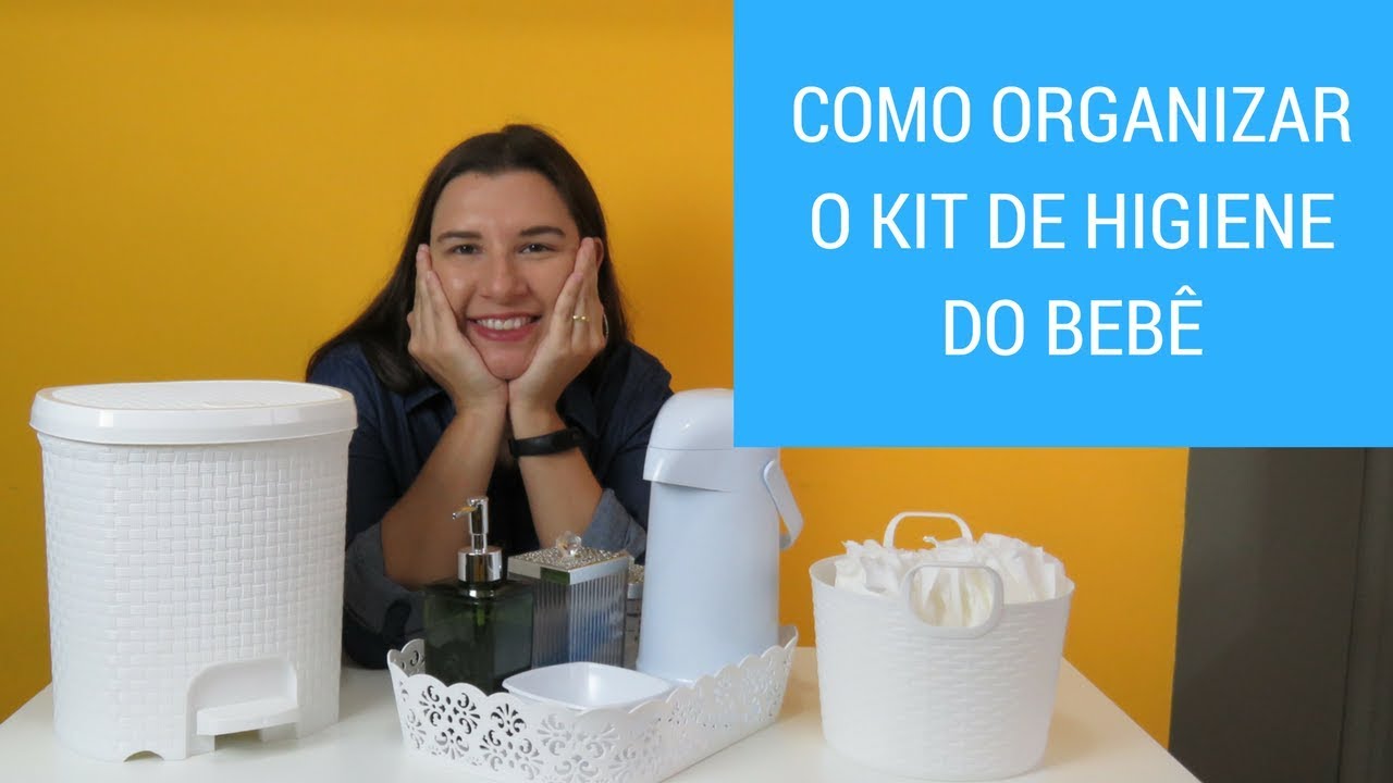 COMO ORGANIZAR O KIT HIGIENE DO BEBÊ COM KALINKA CARVALHO HD