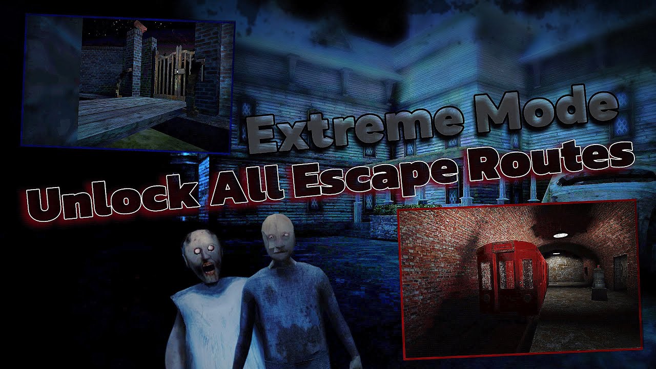 Granny 3 - Extreme Mode + Unlock All Escape Routes