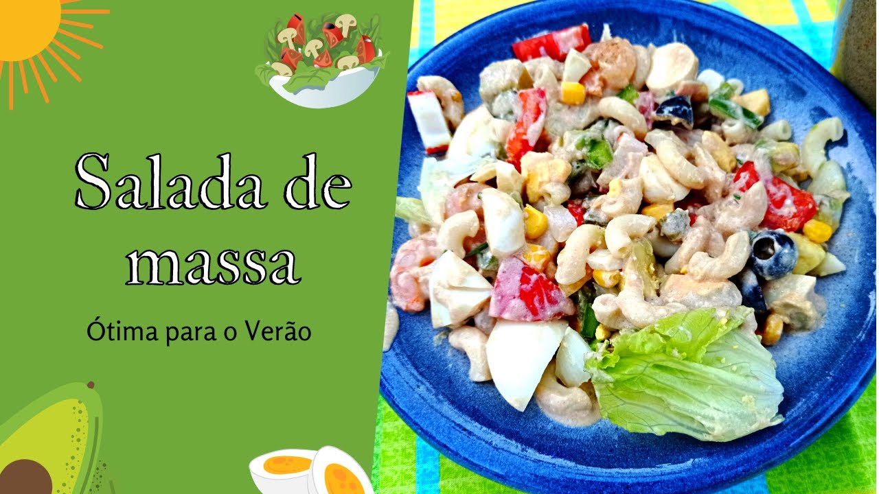 SALADA DE MASSA | Deliciosa e saudável | Ótima para o Verão | PASTA SALAD RECIPE #10