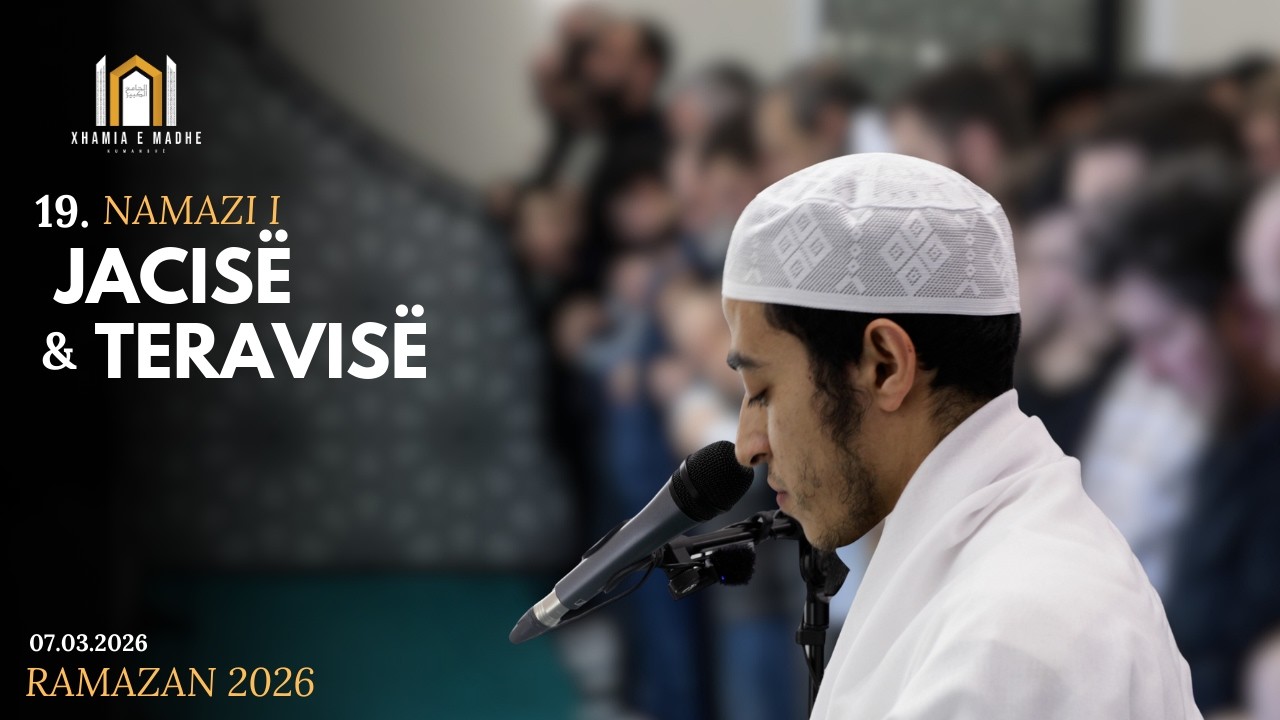 19. Namazi i Jacisë dhe i teravisë në Xhaminë e madhe në Kumanovë - 07.03.2026