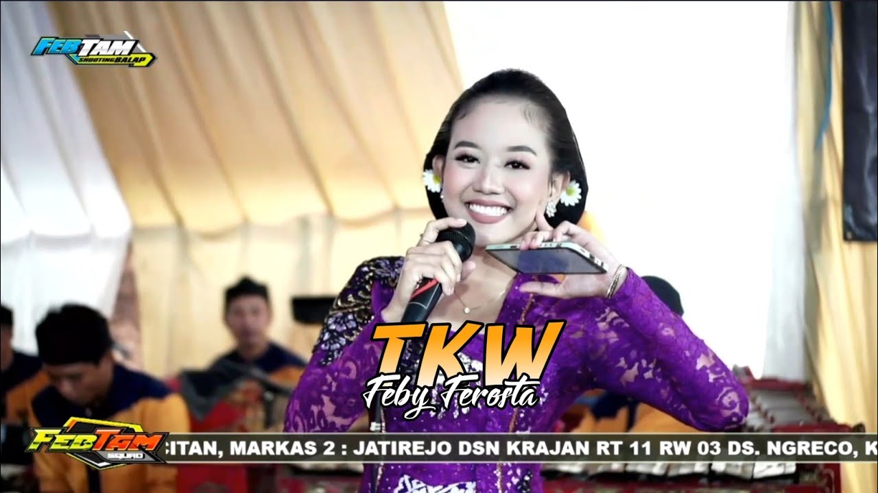 TKW - Feby Ferosta - Sekar Madu - DTM Audio