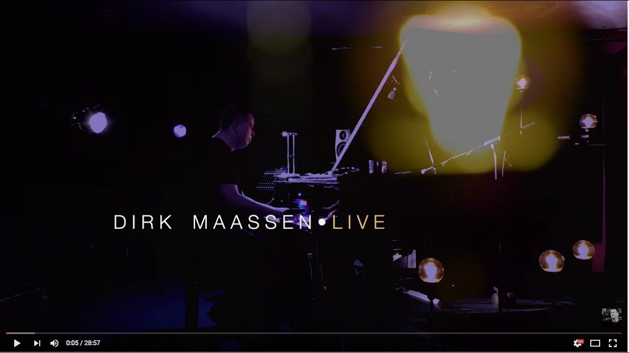 Dirk Maassen - Live -  Part 1 - Premiere Livestream Concert 20.06.2016