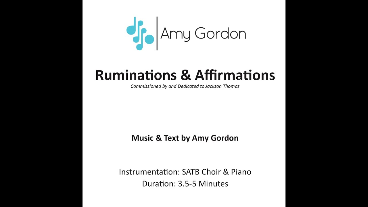 Ruminations & Affirmations by Amy Gordon (SCORE VIDEO)