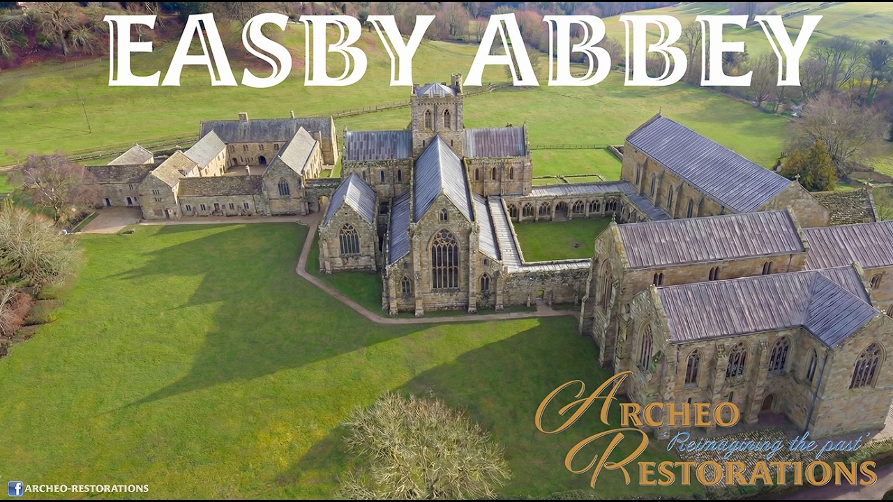 Easby Abbey 'Restoration/Reconstruction', Richmond, North Yorkshire