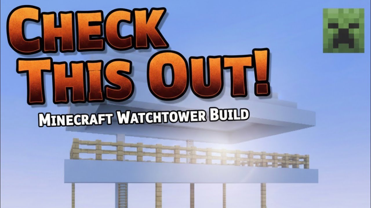 I build an exciting watchtower for Minecraft. Check how I do it from scratch.