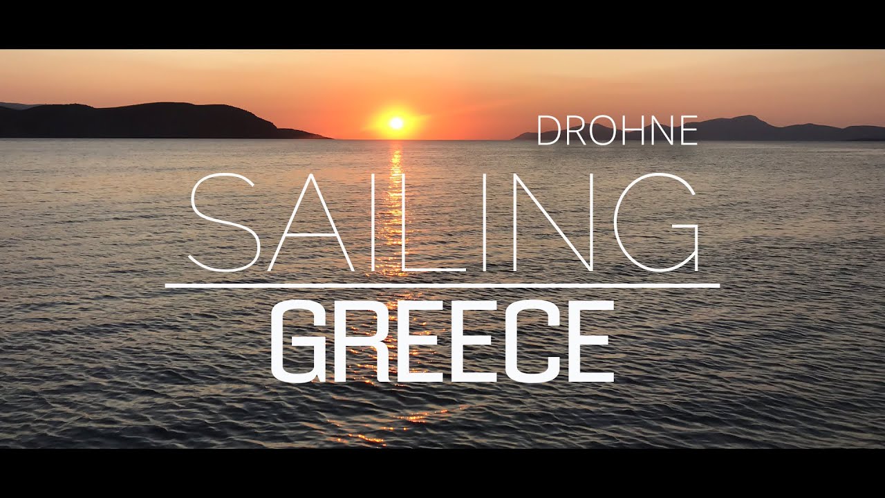 Sailing in Greece Drohne Dji