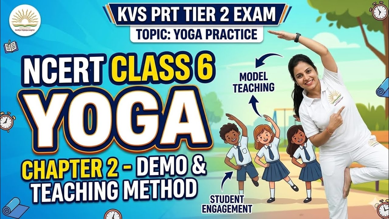 KVS/ NVS Tier 2 || Class 6 NCERT || Yoga || ncert class 6|| योग औऱ उसके नियम || @ Gyanasarstudy