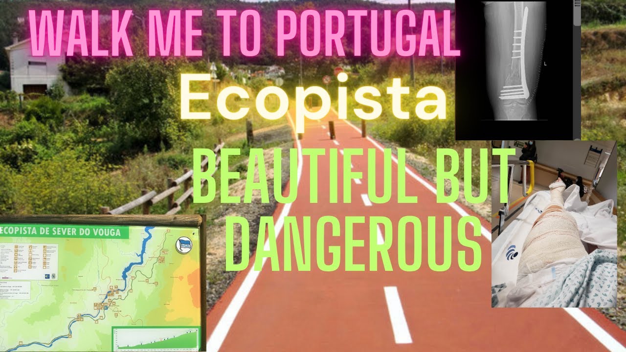 Ecopista do Vouga  I broke my leg. :(