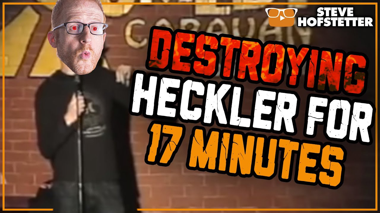 Heckler Owned for 17 Minutes - Steve Hofstetter (Re-Edited)