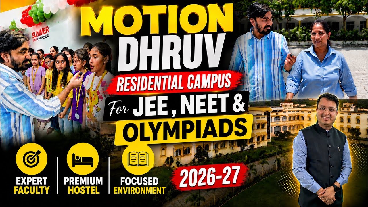 Motion Dhruv Residential Coaching Campus in Kota for JEE, NEET & Foundation | Tour with Swati Ma&rsquo;am