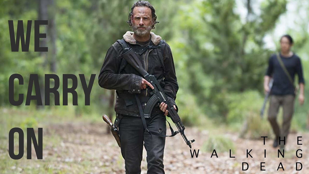 We Carry On | Walking Dead