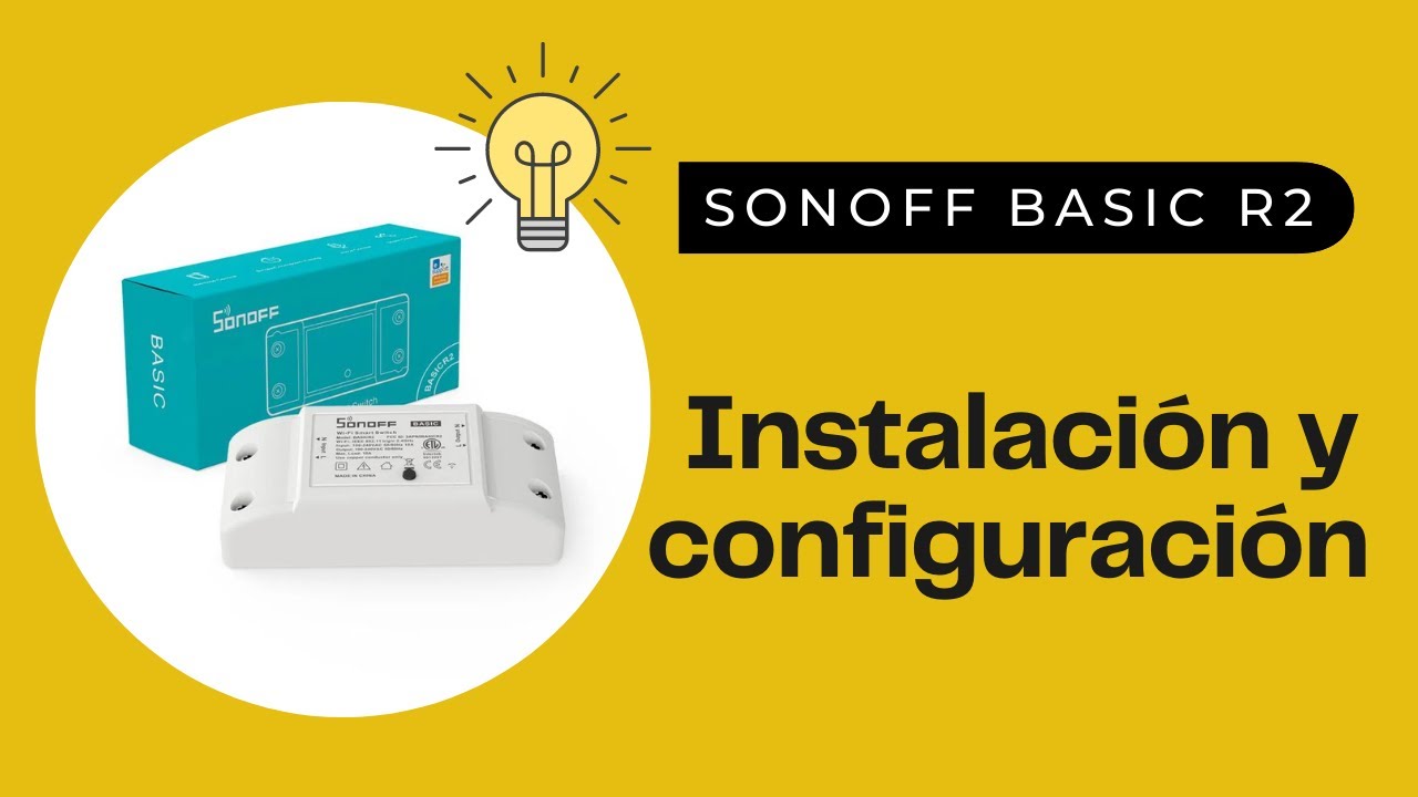 Nueva configuración SONOFF BASIC R2 en 2026
