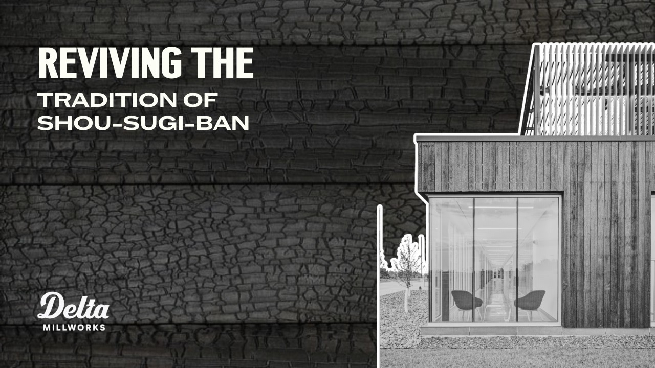 Reviving the Tradition of Shou-Sugi-Ban | Delta Millworks Education + History | Exterior Wood Siding