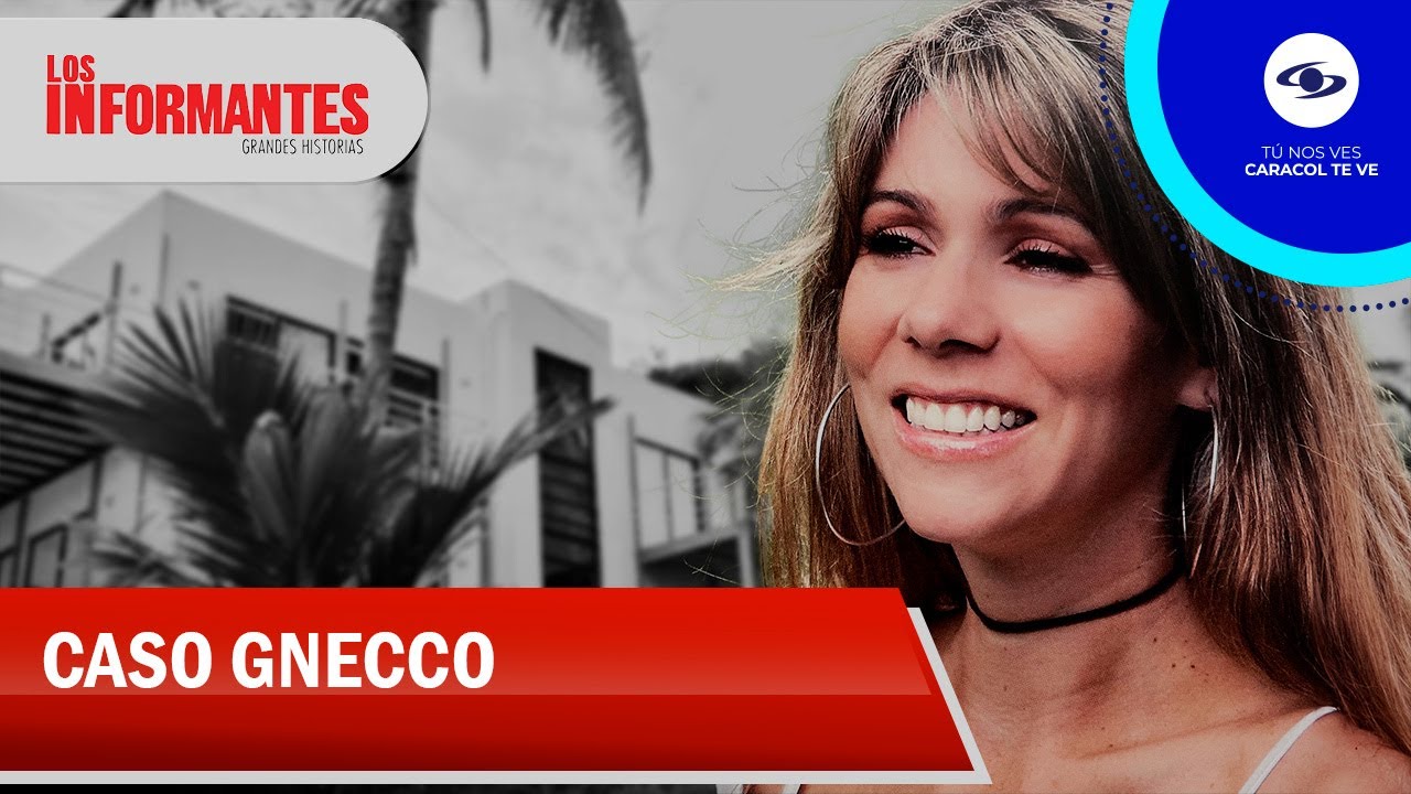 Caso Gnecco: hija de María Mercedes lucha para encarcelar al asesino de su madre - Los Informantes