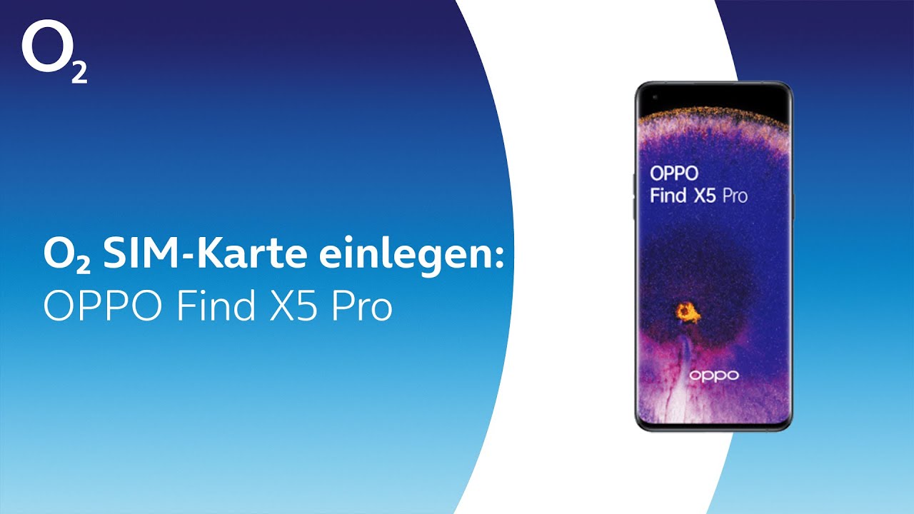 o2 SIM-Karte einlegen - Oppo Find X5 Pro