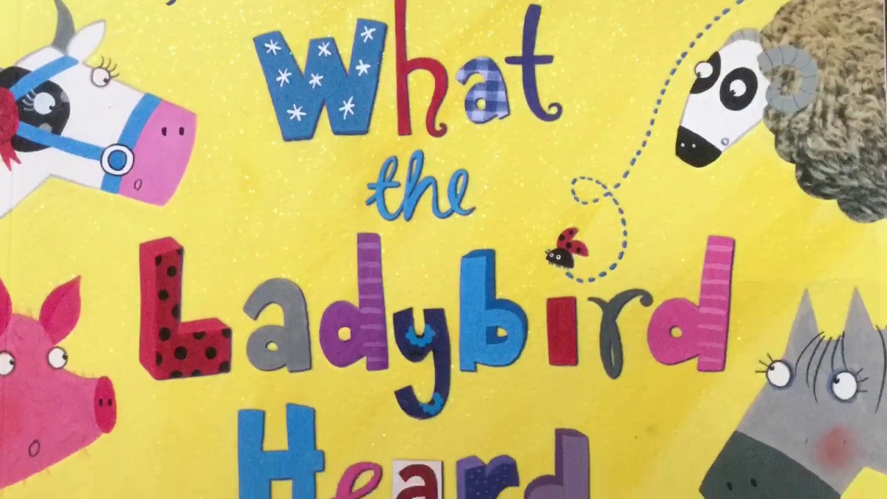 Story Time for Reception - What the Ladybird Heard