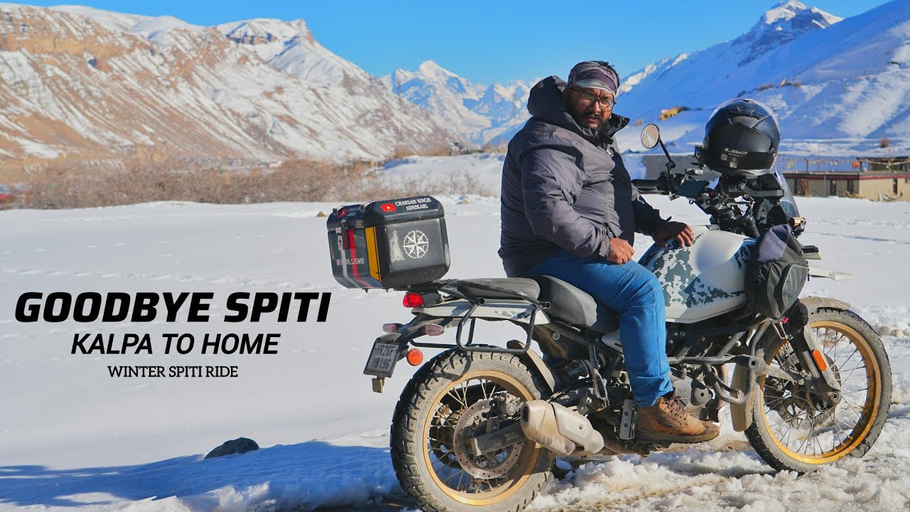 GOODBYE SPITI - KALPA TO HOME| EP-6 WINTER SPITI RIDE 