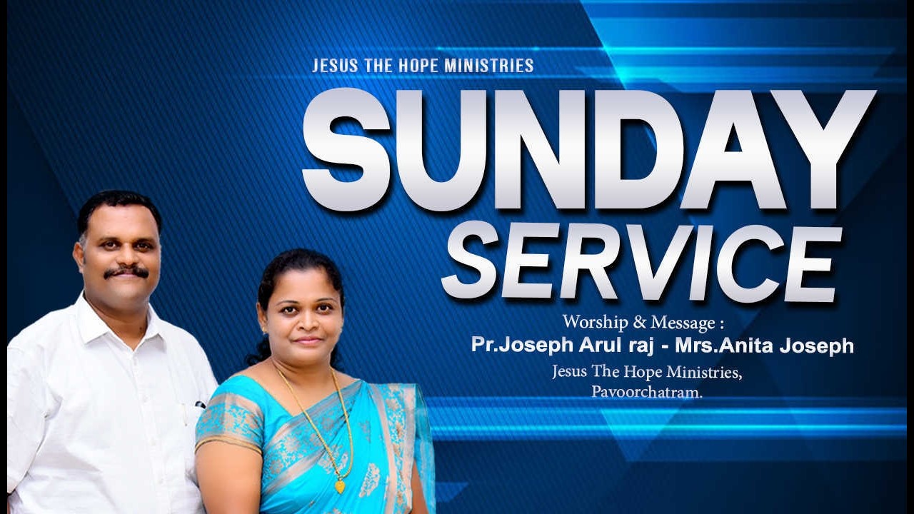 Sunday Service (08.02.2026) || Jesus The Hope Ministries || Pr.Joseph Arulraj || Mrs.Anitha Joseph 