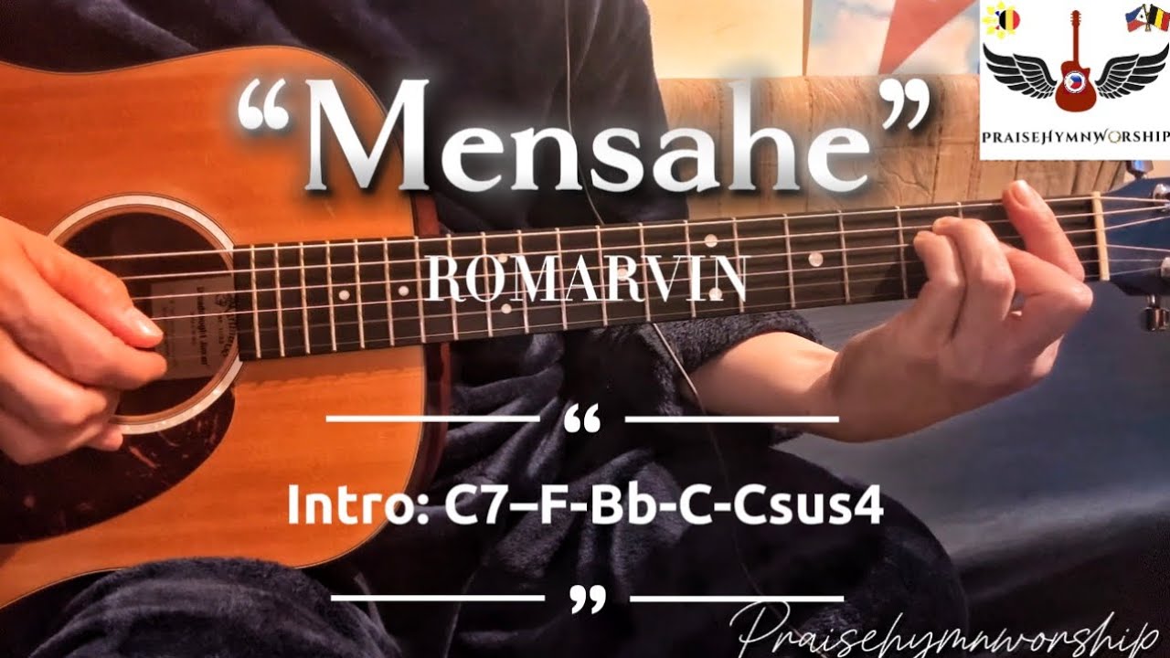 Mensahe | LYRICS & GUITAR CHORDS by: ROMARVIN 