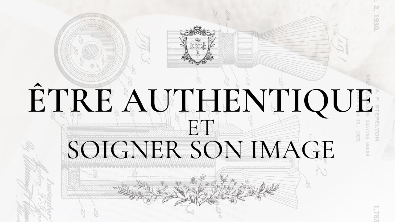 #E23 - Être authentique ET soigner son image