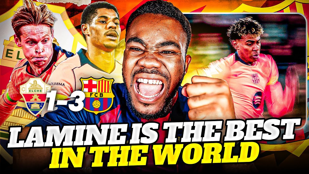 LAMINE YAMAL IS THE BEST PLAYER IN THE WORLD | ELCHE VS BARCA REACTION