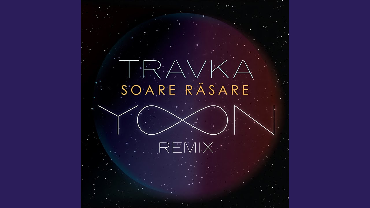 Soare Rasare (Yoon Remix)