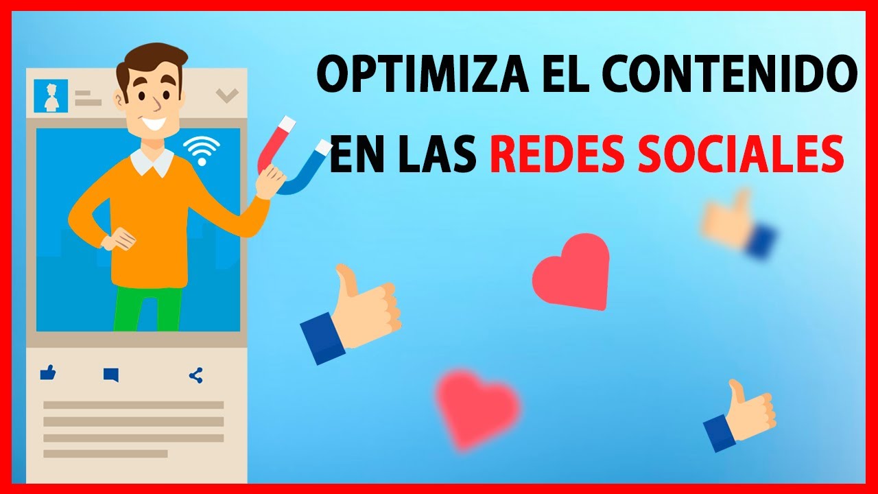 Optimizar contenido en las redes sociales