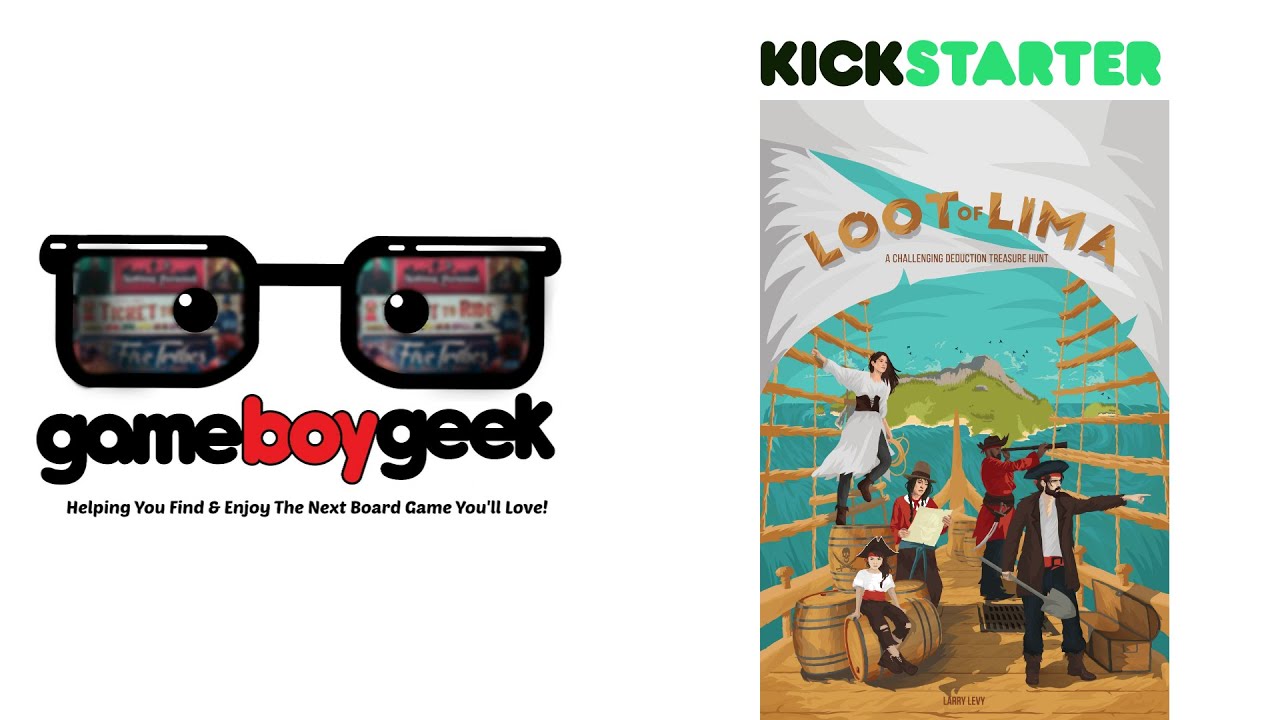 Loot of Lima Preview with the Game Boy Geek