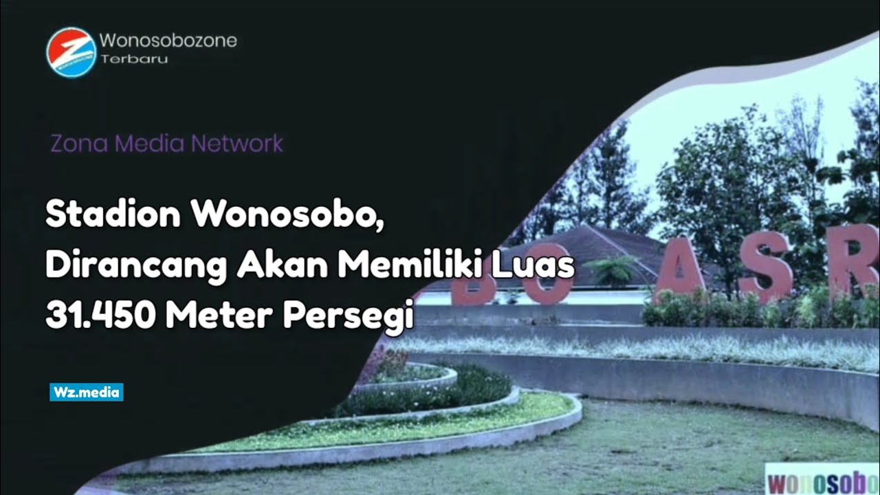 Stadion Wonosobo Dirancang Akan Memiliki Luas 31.450 Meter Persegi