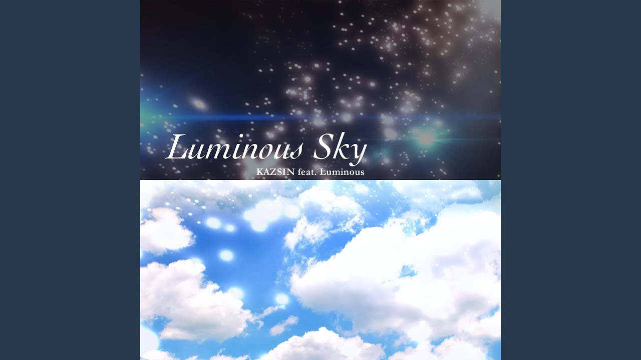 Luminous Sky (Full Size Version)