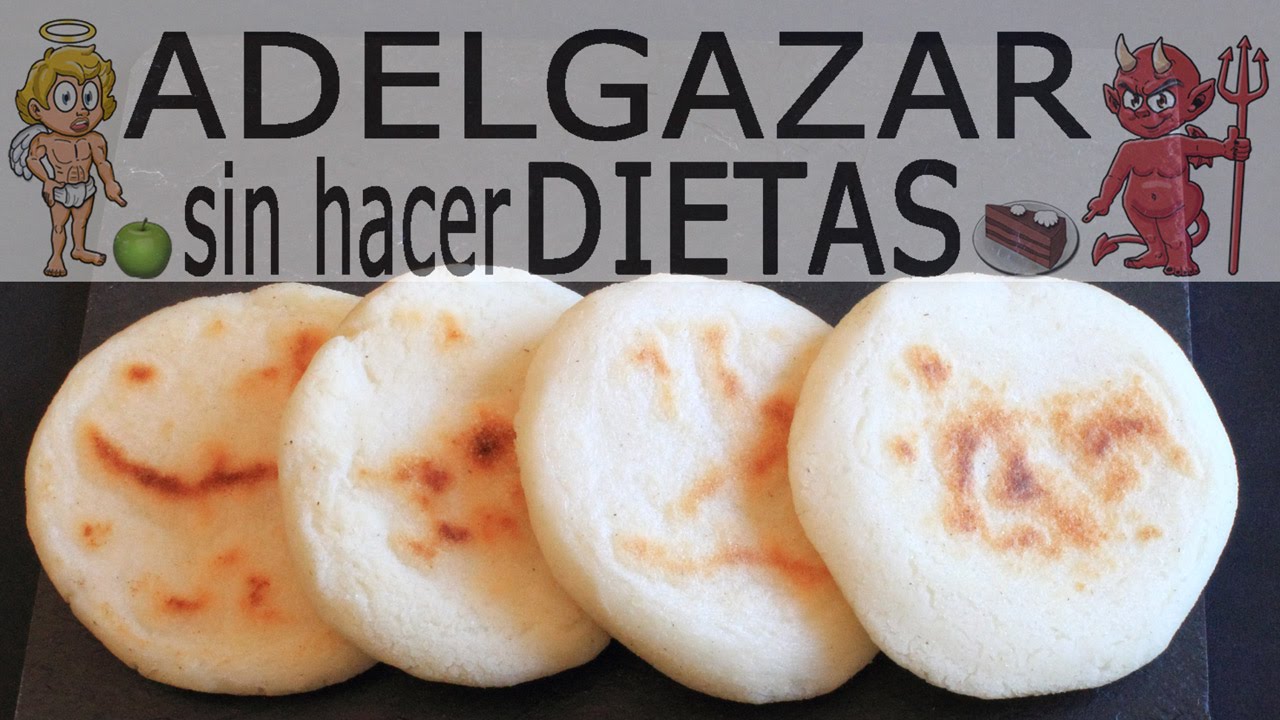 AREPAS INTEGRALES # ADELGAZAR SIN HACER DIETAS