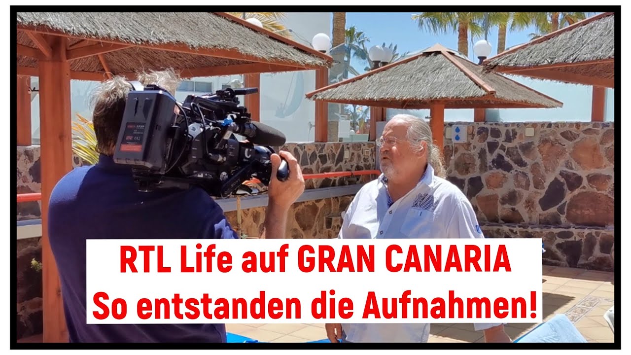 RTL Life auf GRAN CANARIA - Wie wurde die Reportage im MARITIM PLAYA gedreht?