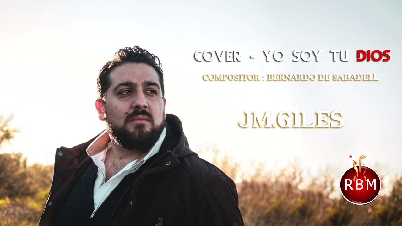 JOSE MANUEL GILES / COVER - YO SOY TU DIOS