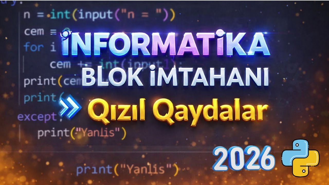İnformatika Blok İmtahanı Qızıl Qaydalar | python qızıl qaydalar | informatika blok suallari