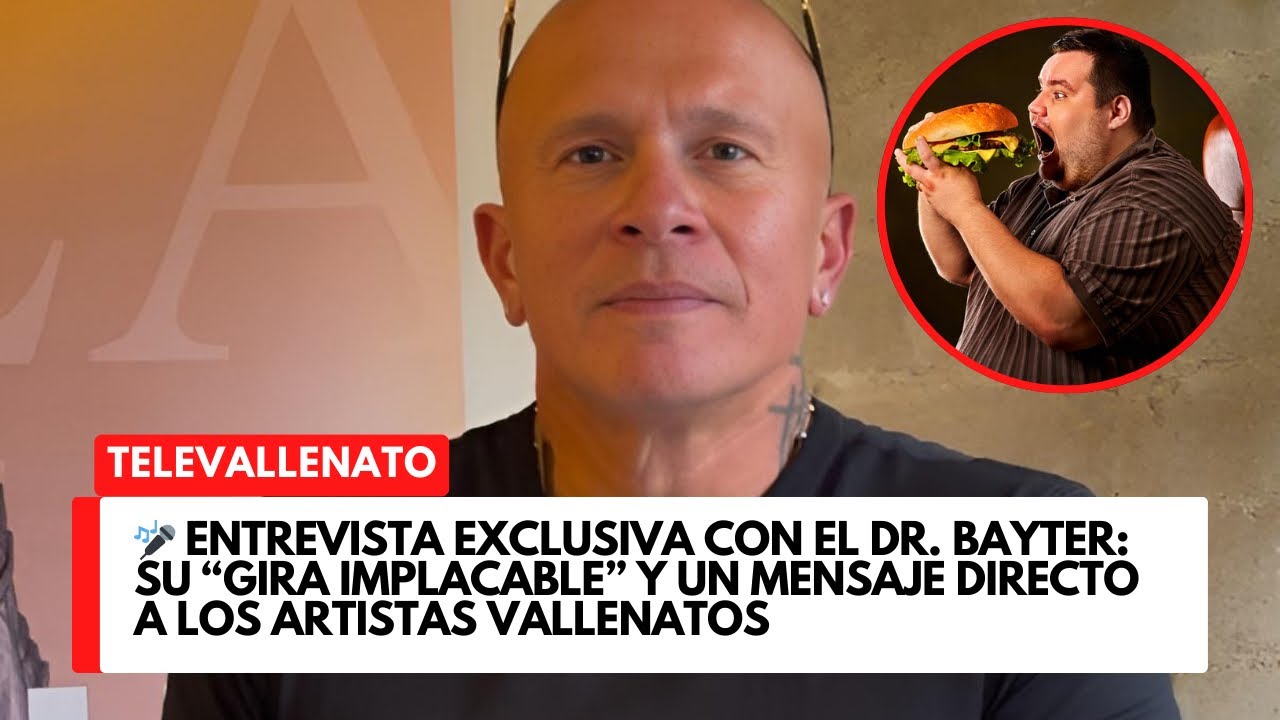 Entrevista con el Dr. Bayter: su &ldquo;Gira Implacable&rdquo; y un mensaje directo a los artistas vallenatos