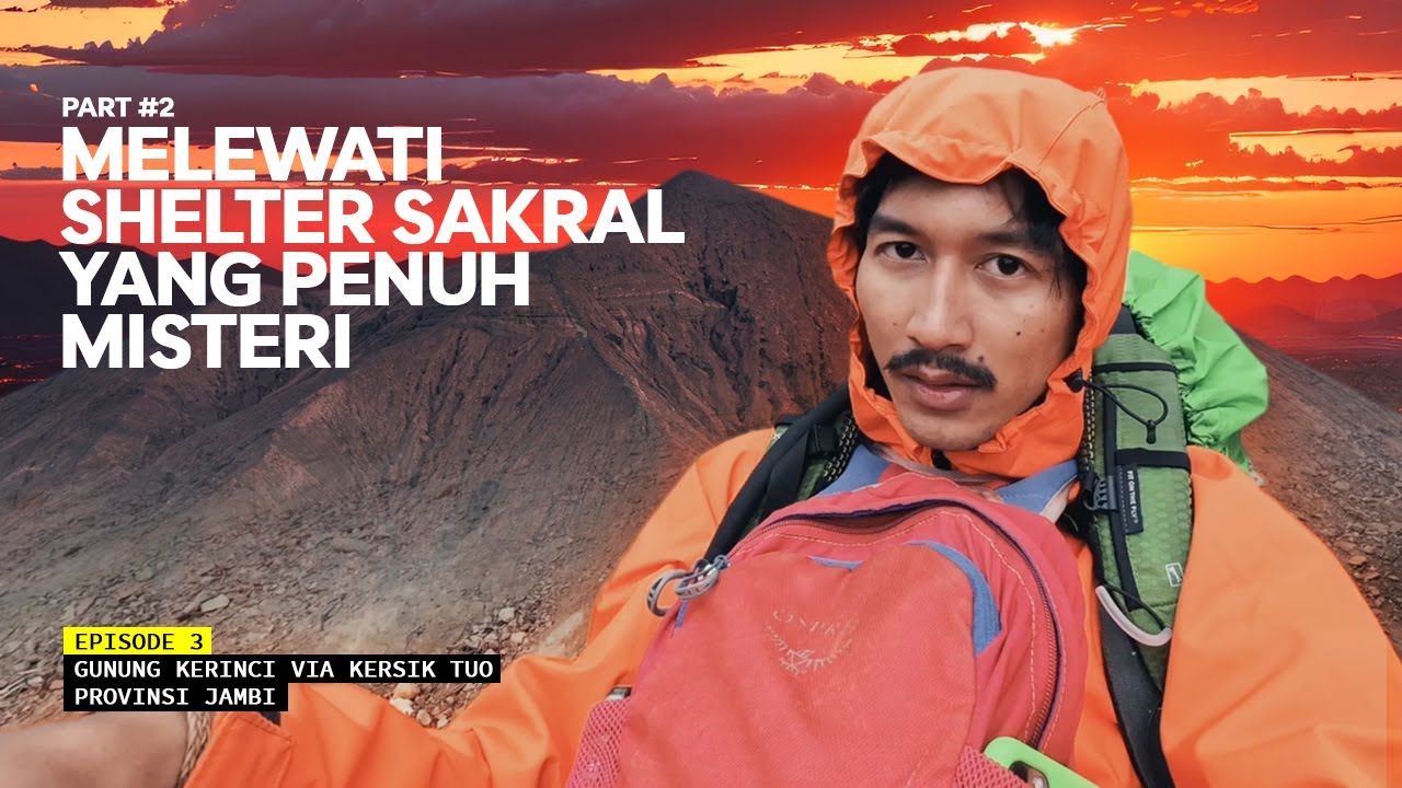 GUNUNG KERINCI - Menemani Teman Yang Terkena Hipotermia Di Ketinggian 3000Mdpl Eps 3 Part #2