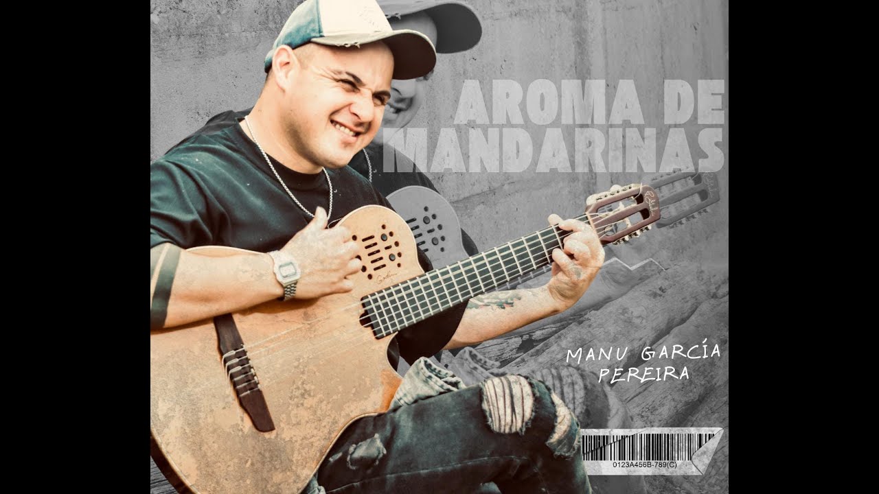 Aroma de Mandarinas - Manu García Pereira