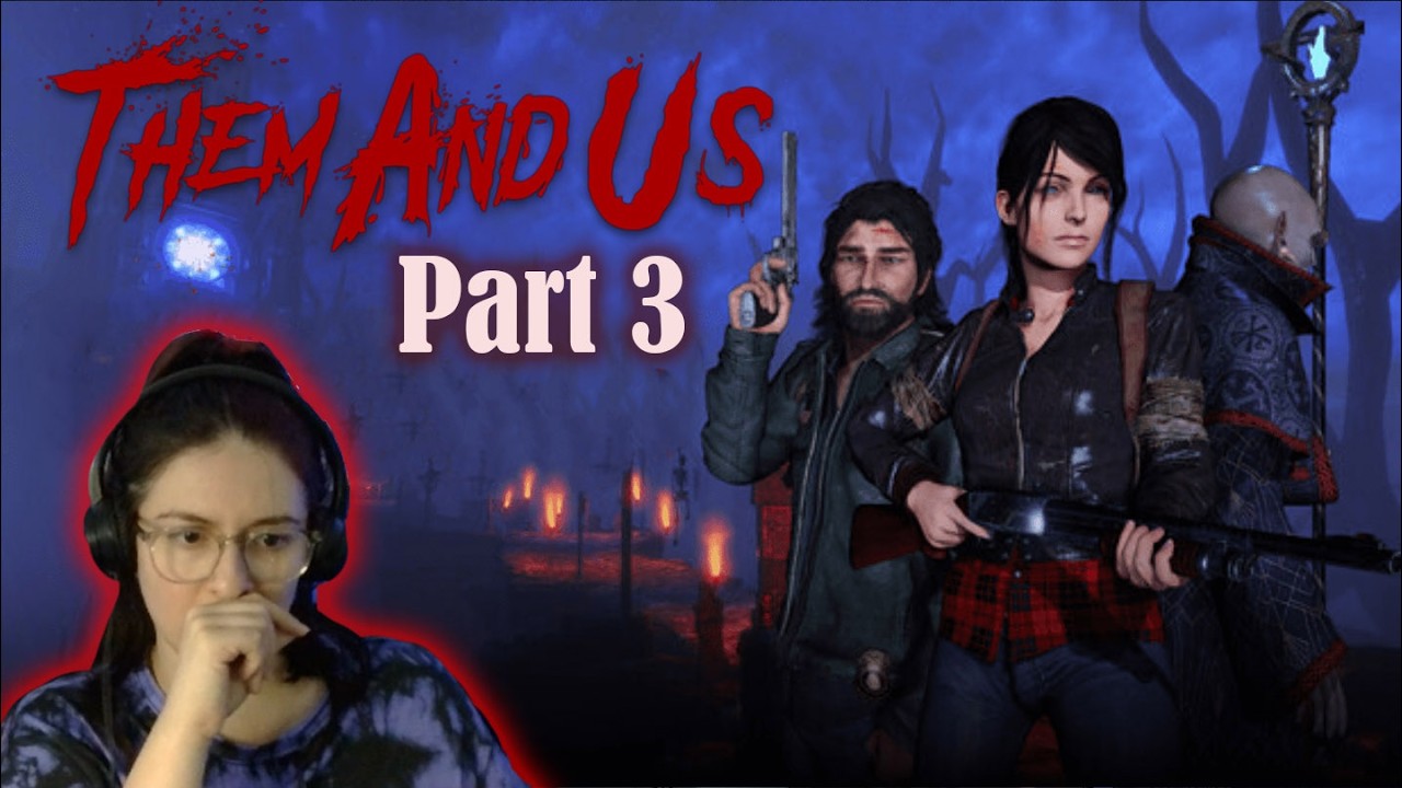 This puzzle almost made me quit the game.. (Part 3) Them and Us