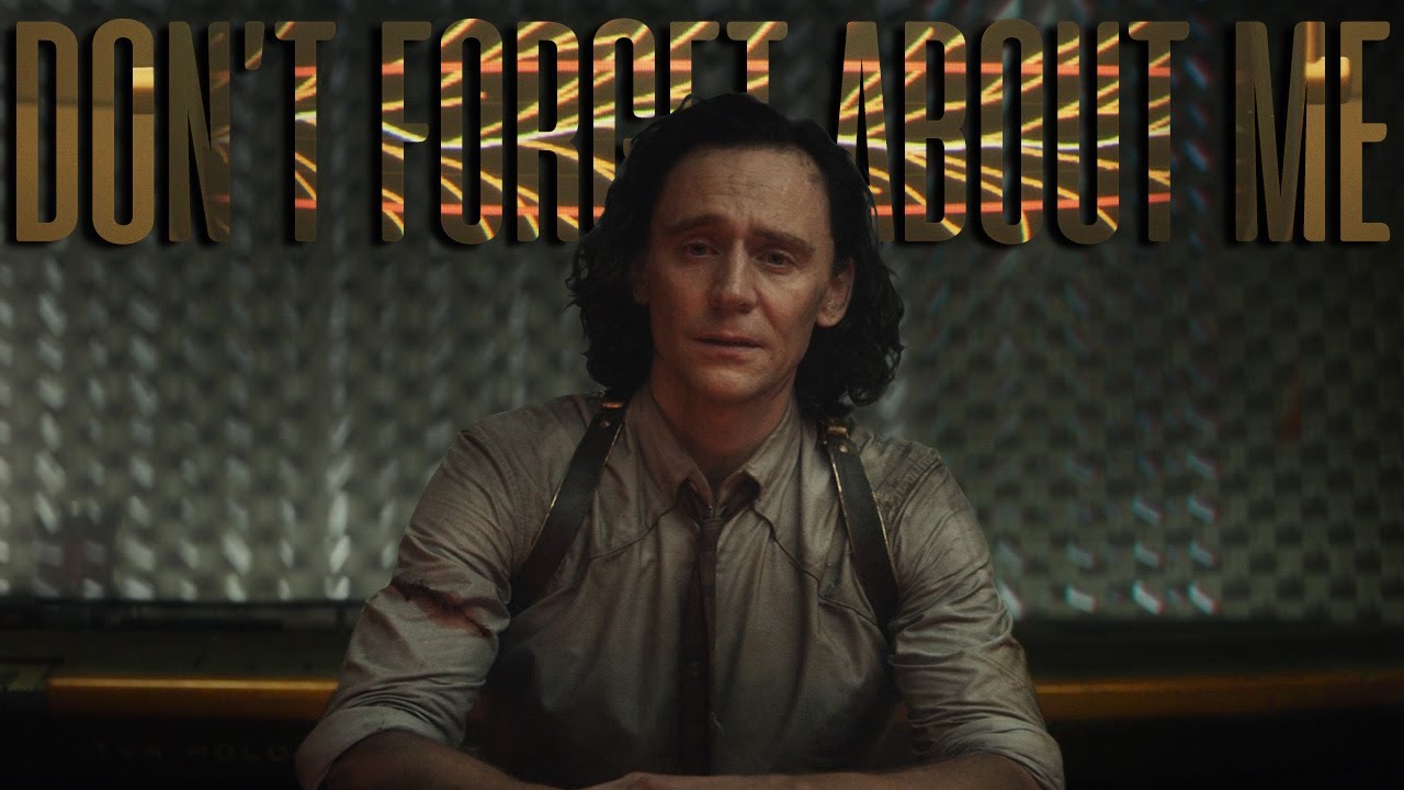 Lokius || Don't Forget About Me