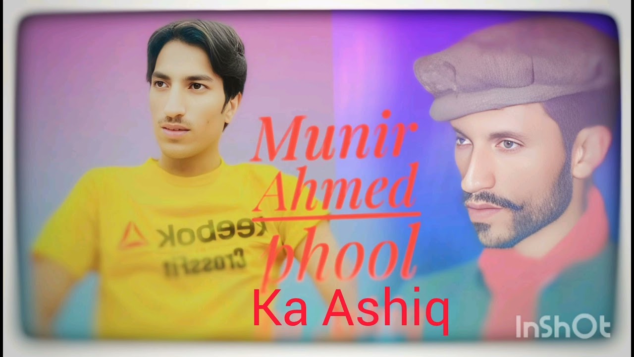 Munir Ahmed phool ka Ashiq superhit song