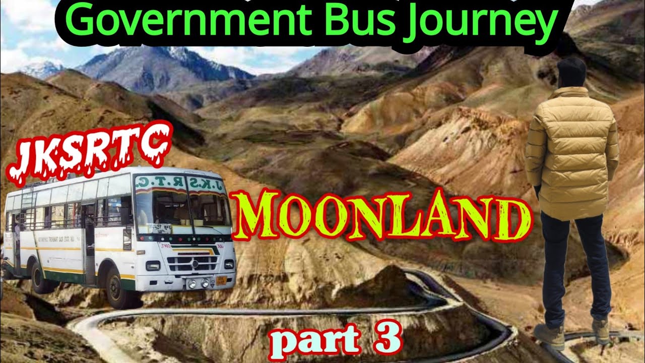 நிலாவில் அரசு பேருந்து பயணம்|இமயமலை உச்சியில்😲|srinagar to ladakh|JKSRTC bus travel