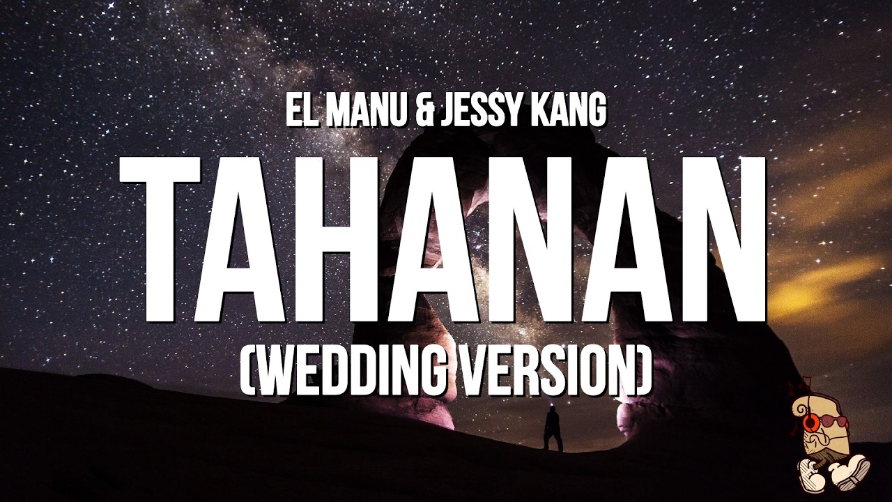 El Manu & Jessy Kang - Tahanan (Wedding Version) (Lyrics)