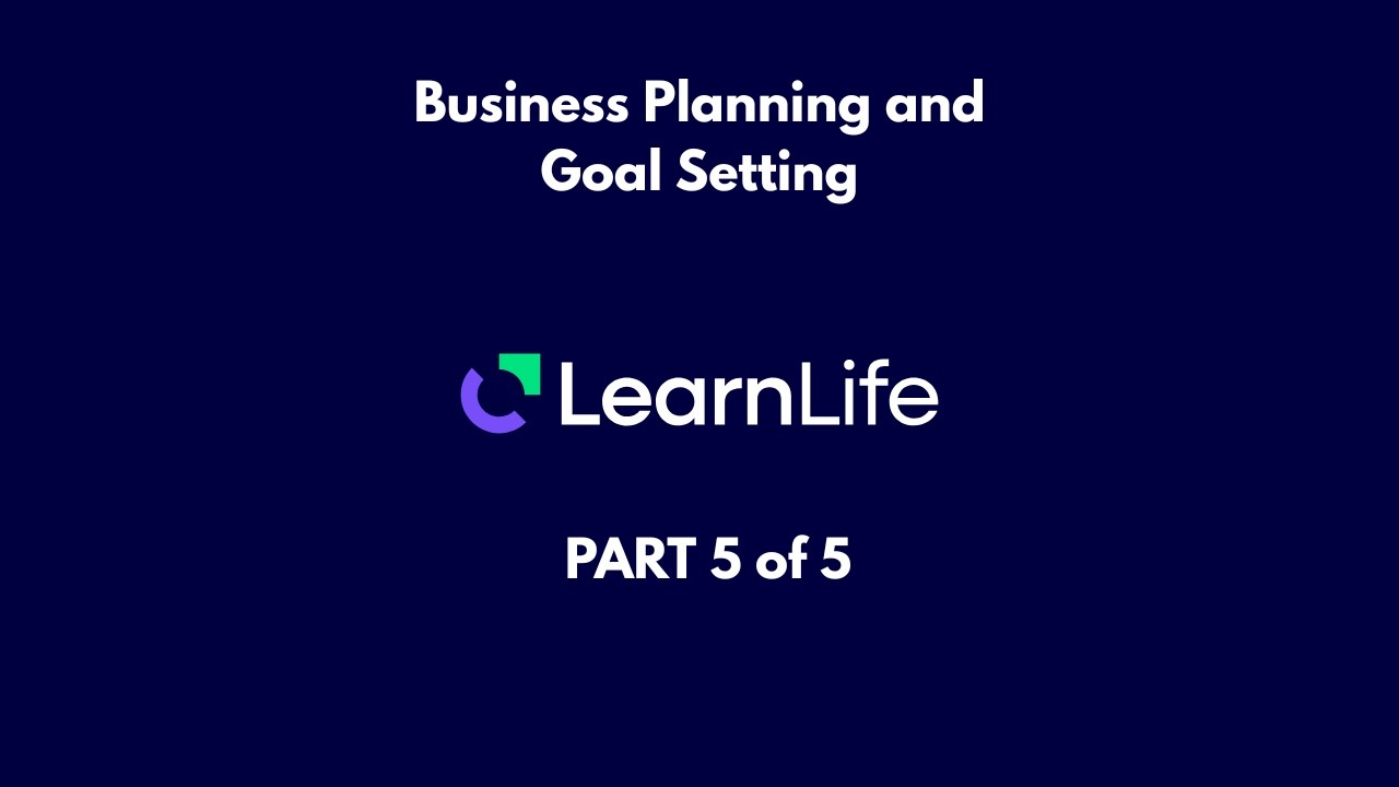 Business Planning and Goal Setting.