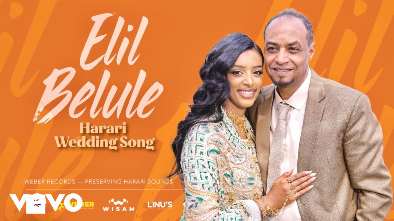 Ehsan Abduselam - Elil Belule – (Ethiopian Harari Wedding Song) | 2025